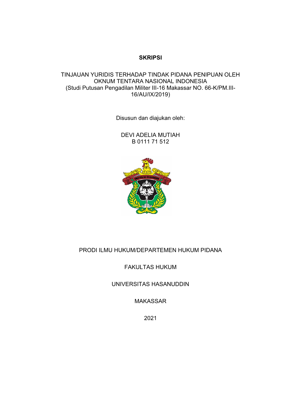 Tinjauan Yuridis Terhadap Tindak Pidana Penipuan Oleh Oknum Tentara ...